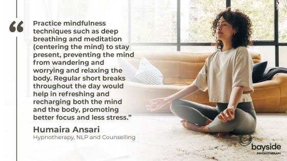 A quote about dealing with stress by Humaira Ansari, a Hypnotherapist and Counsellor
