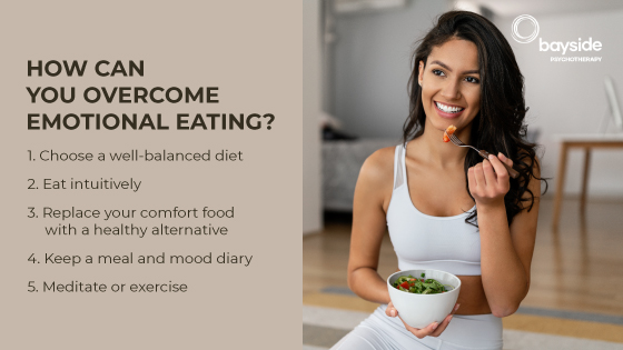 advice about how you can overcome emotional eating on a dusty pink background on the left, and a happy woman with black long curly hair in a white tank top eating salad from a white bowl on the right, and the Bayside Psychotherapy logo on the top left