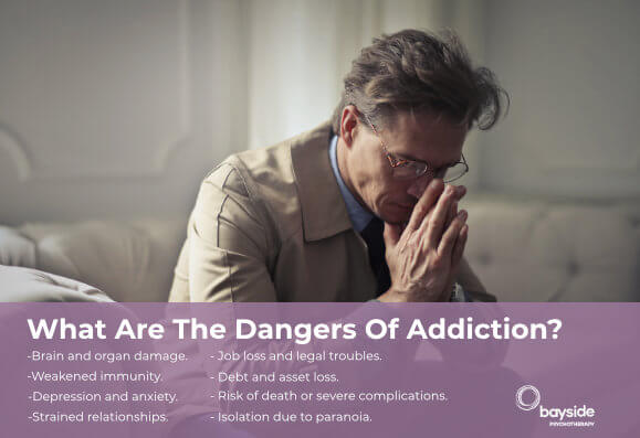 What Are The Dangers Of Addiction - Bayside Psychotherapy Melbourne